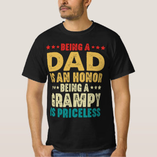 Att vara Pappa är en hedersgåva är ovärderligt T Shirt