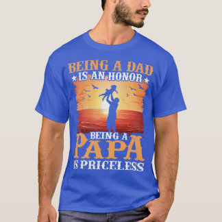 Att vara Pappa är en hedersgåva från Fars dag till T Shirt