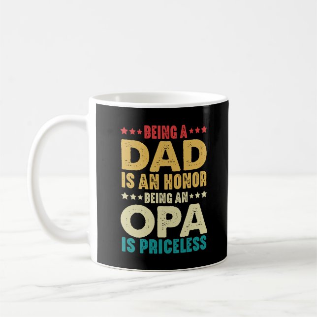 Att vara Pappa är heligt som OPA är ovärderligt Kaffemugg (Vänster)