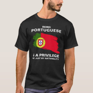 Att vara portugis är en privilegium (personlighet) t shirt