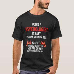Att vara psykolog är en enkel psykologi Humor Psy T Shirt