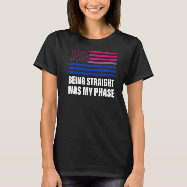 Att vara Rak var min Phase Bisexual Flagga Lgbt Ga T Shirt (Framsida)