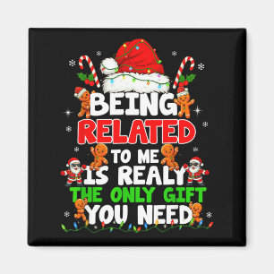 Att Vara Relaterad Till Mig Rolig Jul Familj Xmas Magnet
