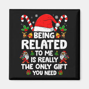Att Vara Relaterad Till Mig Rolig Jul Familj Xmas Magnet