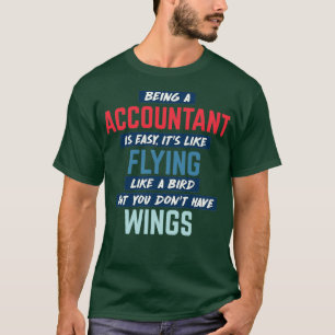 Att vara revisor är ett enkelt humoristiskt citat t shirt
