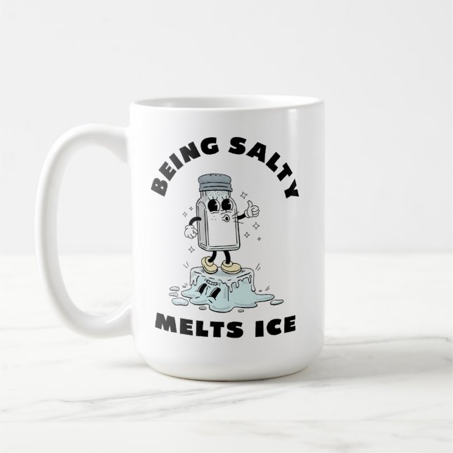 Att Vara Salt Smälter Is, salt smälter is Gretchen Kaffemugg (Vänster)