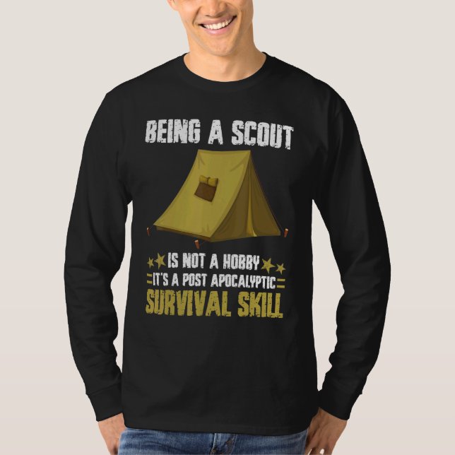 Att vara scout är inte en Hobby Survival-träningsk T Shirt (Framsida)