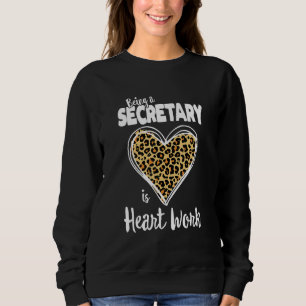 Att vara sekreterare vid hjärtgymnasiet t shirt