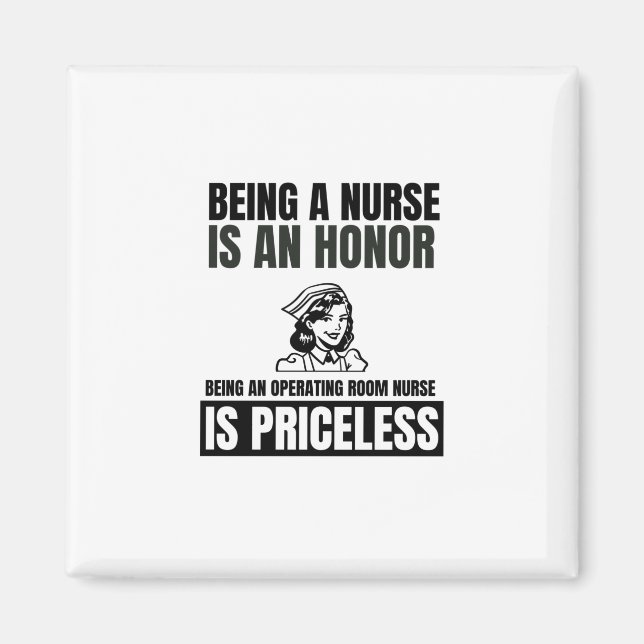 Att vara sjuksköterska är en ära att vara ett oper magnet (Framsidan)