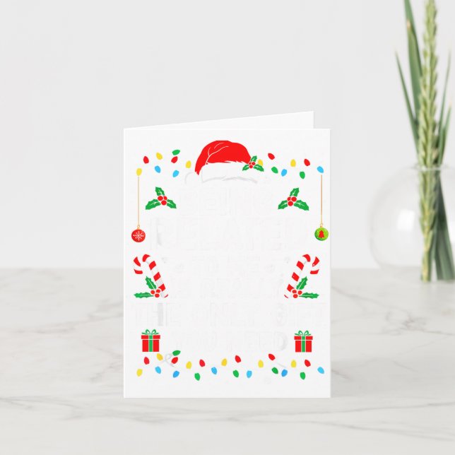 Att vara släkt med mig är verkligen den enda gåvan kort (Framsida)