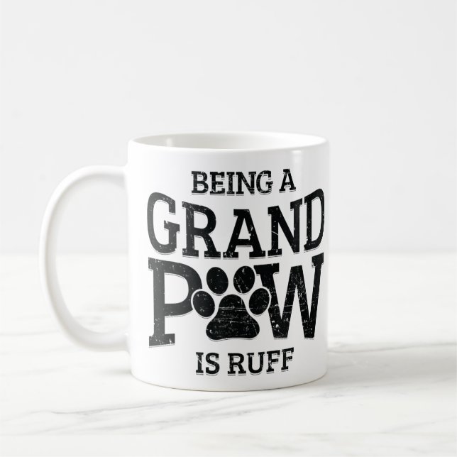 Att vara stor Tass är Ruff Hund Grandpa Grand Kaffemugg (Vänster)