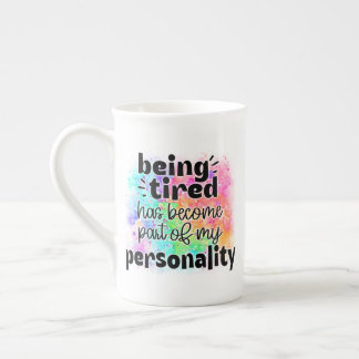 Att Vara Trött Är Min Personlighets Mug Benporslin Mugg
