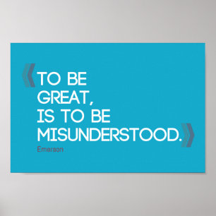 Att vara underbar är att missförstå Emerson-citat Poster