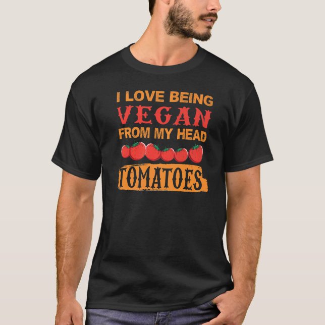 Att vara Vegan från huvudtomater - berömda offerte T Shirt (Framsida)