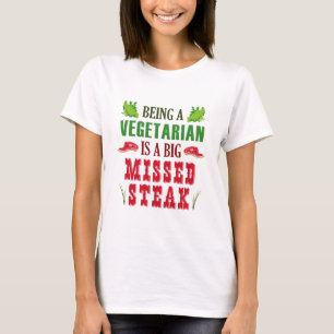Att vara vegetarian är en stor felad grej t shirt
