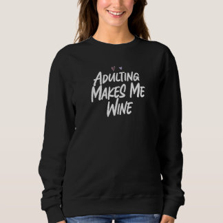 Att Vara Vuxen Gör Mig Vin Kärlek Söta Hjärtan T Shirt