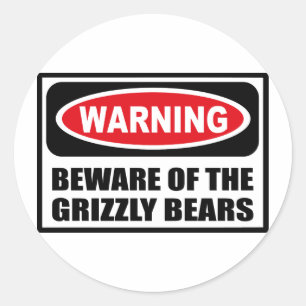 Att varna AKTA SIG AV GRIZZLYBJÖRNklistermärken Runt Klistermärke