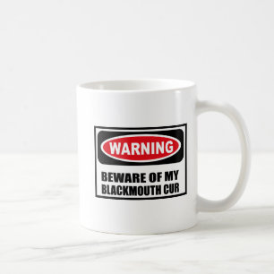 Att varna AKTA SIG AV MIN BLACKMOUTH-BYRACKAmugg Kaffemugg