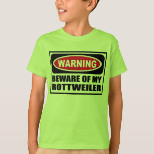 Att varna AKTA SIG AV MIN ROTTWEILER-barnT-tröja Tee Shirt