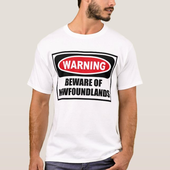 Att varna AKTA SIG AV NEWFOUNDLANDS-T-tröja Tee Shirt (Framsida)