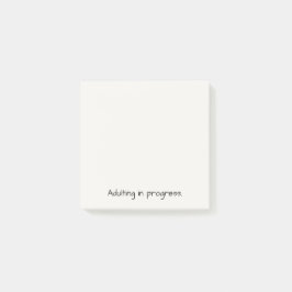 Att Växa Upp Som Vuxen Pågår | Minimalistisk Rolig Post-it Block