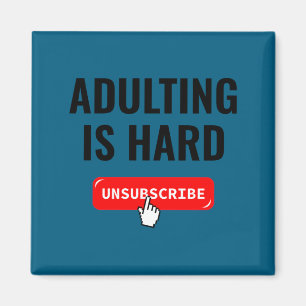 Att vuxna är svårt Avbeställ Izable Citat Magnet
