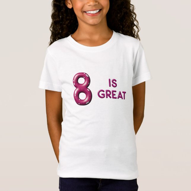 Åtta är Underbar puffy Balloon Text Birthday T-Shi T Shirt (Framsida)