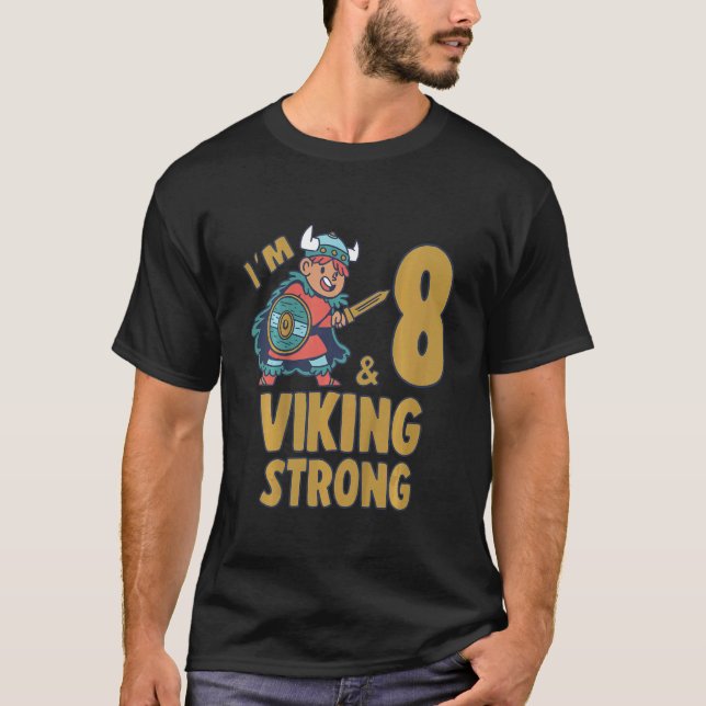 Åtta åtta år Viking Birthday Boy I är åtta år T Shirt (Framsida)