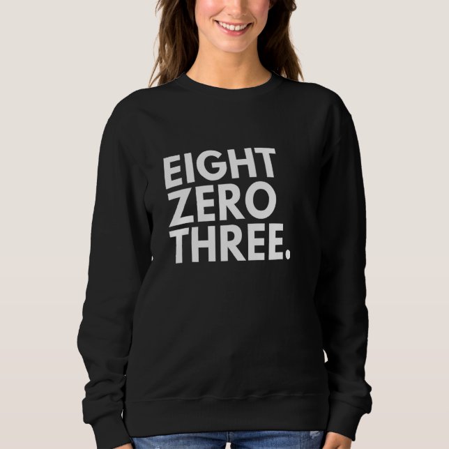 ÅTTA ZERO TRE Area Code 803 Columbia SC South C T Shirt (Framsida)