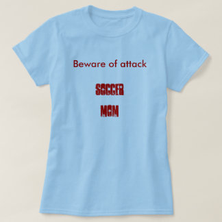 Attackfotbollmamma T-shirt