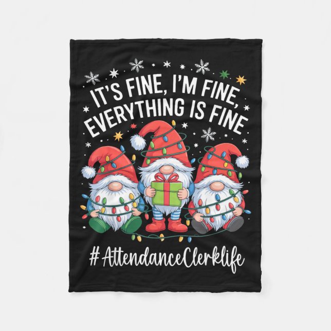 Attendance Clerk Gnome Everything Is Fine Funny Ch Fleecefilt (Framsidan)