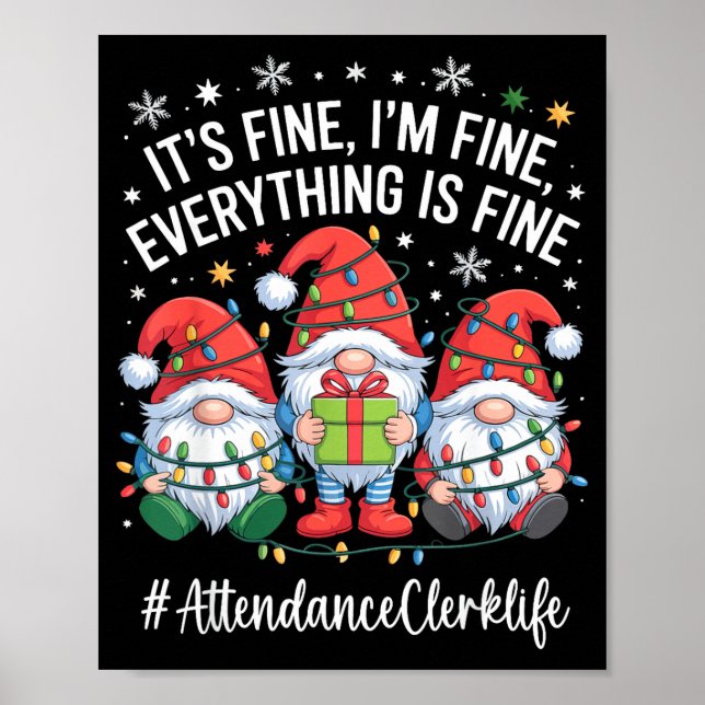 Attendance Clerk Gnome Everything Is Fine Funny Ch Poster (Framsidan)