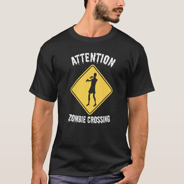 Attention Zombie Crossing Halloween fest Trick ell T Shirt (Framsida)