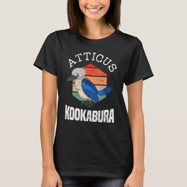 Atticus Kookaburra Birding Birdwating Kingf T Shirt (Framsida)