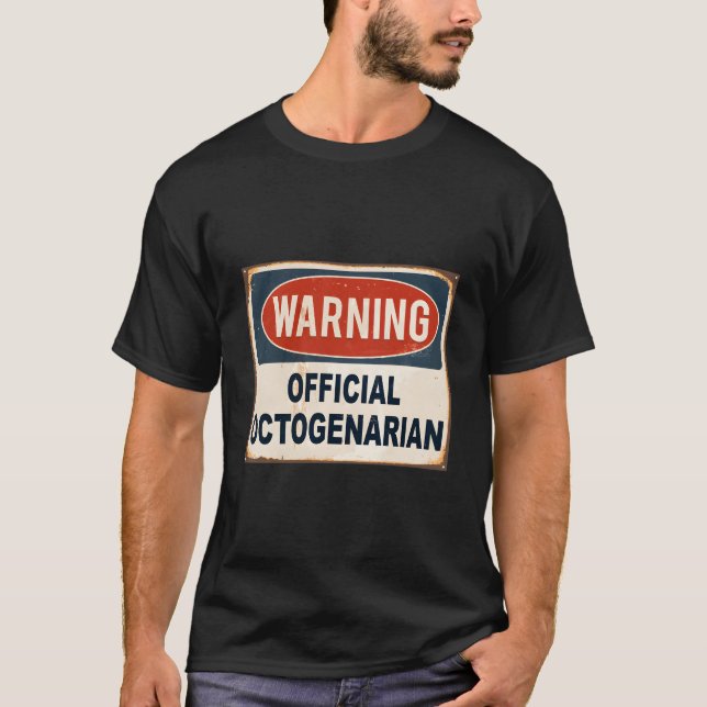 Åttio 8O-års oktogenariker T Shirt (Framsida)