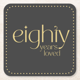 Åttio år gammal 80 Födelsedagsfest Underläggs Underlägg Papper Kvadrat