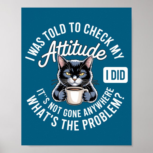 Attitude Check Cat Design With Coffee And Playful  Poster (Framsidan)
