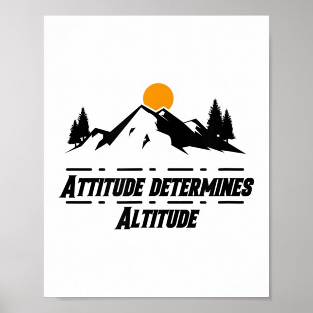 Attitude Determines Altitude, Motivation And Sitiv Poster (Framsidan)