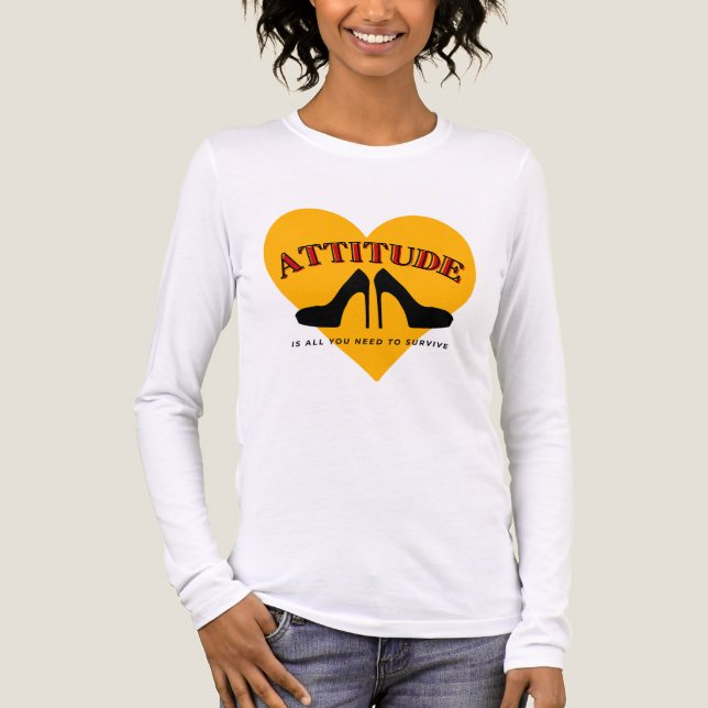 attitude is all you need t shirt (Framsida)