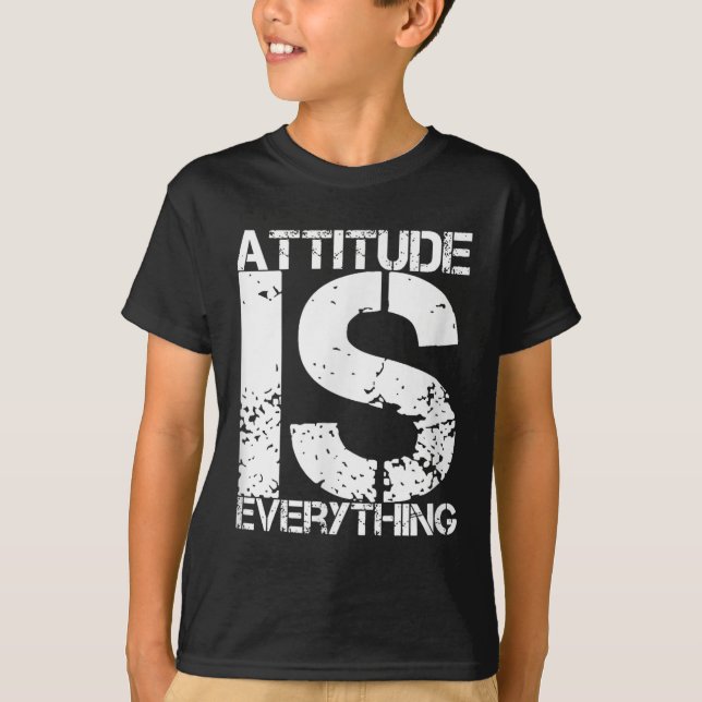 Attitude Is Everything - Insrational Quote Gift -  T Shirt (Framsida)