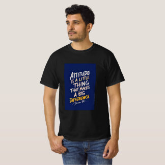 "Attityd: den lilla förändring som gör stor skada T Shirt