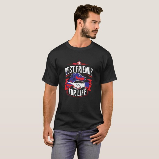 Attityd Mode T-shirt – Bästa vänner för livet Hund (Hel framsida)