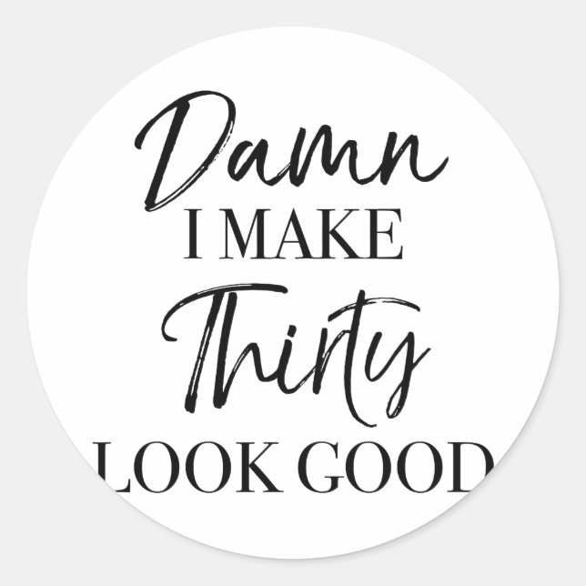 Attityden 30års födelsedag runt klistermärke (Framsida)