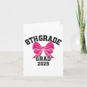 Åttonde 8:e klass examen 2025 Coquette Middle Scho Kort