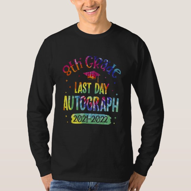 Åttonde Klass Klass, förra dagen, autografi 2021 2 T Shirt (Framsida)