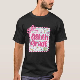 Åttonde klass laget första dagen för skola Åttonde T Shirt