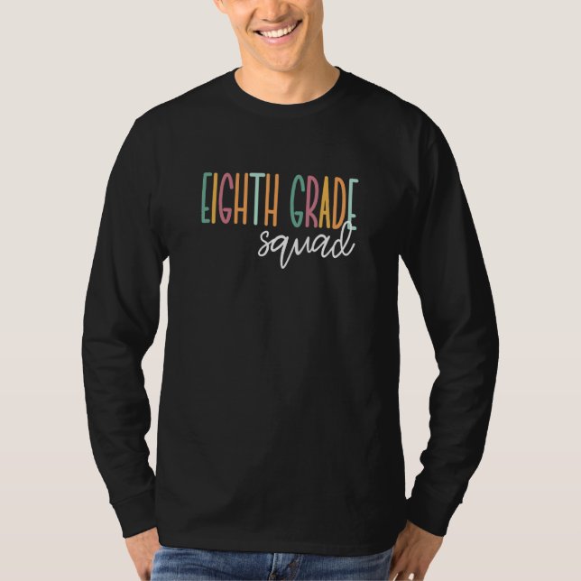Åttonde Klass Squad Teacher 1 T Shirt (Framsida)