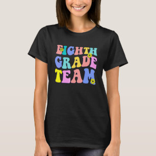 Åttonde klass team Groovy Retro lärare tjejer kvin T Shirt