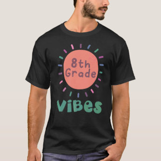 Åttonde klass tillbaka till skolan Glad åttonde kl T Shirt