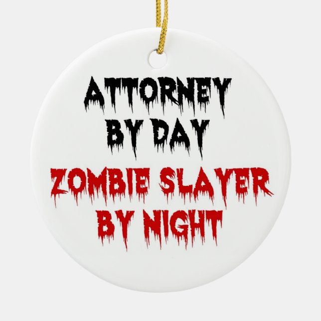 Attorney by Day Zombie Sayer by Night Julgransprydnad Keramik (Framsidan)